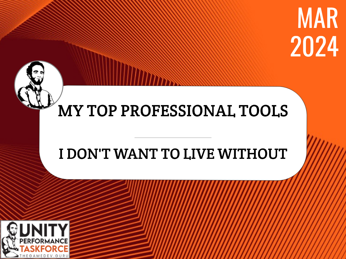 2024.03 - My Top Tools I Don't Want to Live Without