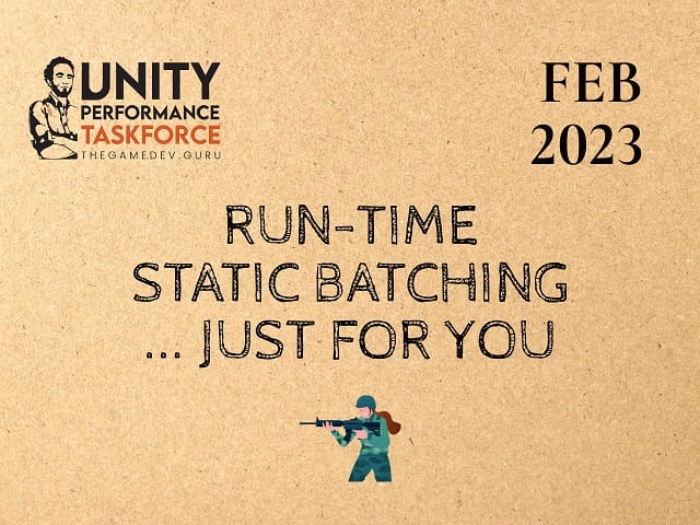 2023.02 - Run-time Static Batching - How?!
