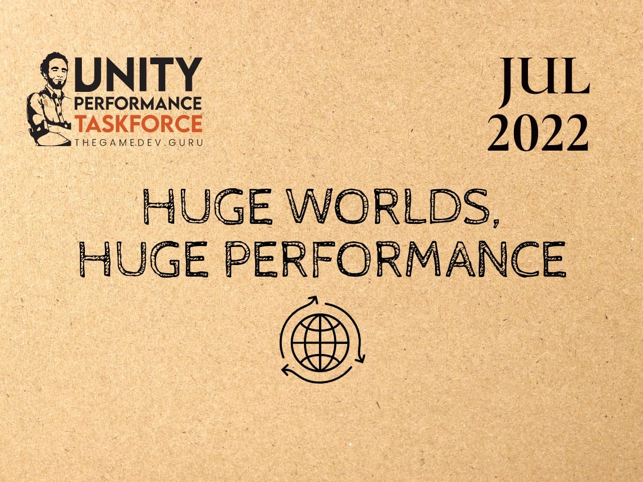 2022.07 - Huge Worlds, Huge Performance