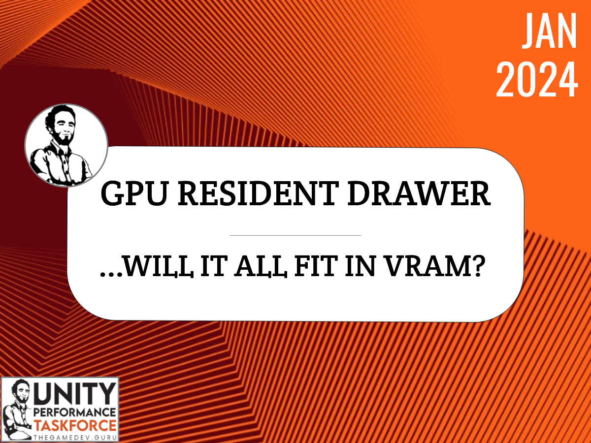 2024.01 - GPU Resident Drawer