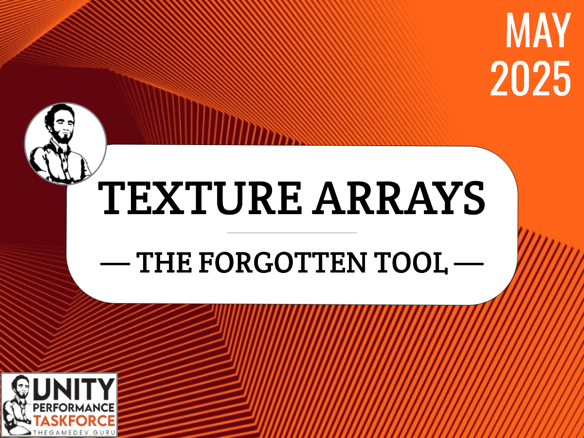 2024.05 - Texture Arrays — The Forgotten Tool
